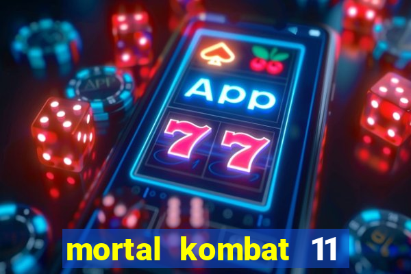 mortal kombat 11 apk android